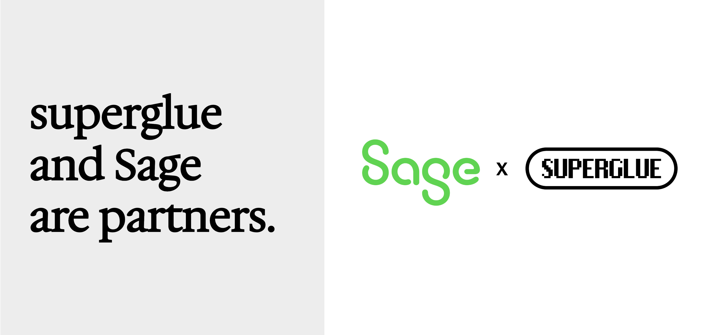 superglue and Sage are partners